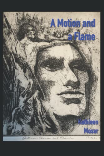 A Motion and A Flame