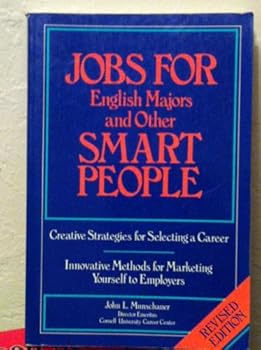 Paperback Jobs for English Majors and Other Smart People Book