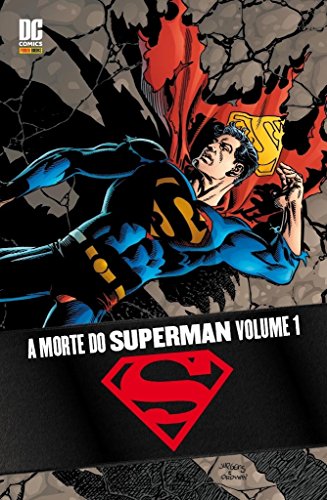 A Morte do Superman - Volume 1   