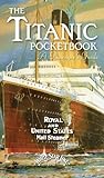 The Titanic Pocketbook: A Passenger's Guide