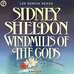 Windmills of the Gods Audiolibro Por Sidney Sheldon arte de portada
