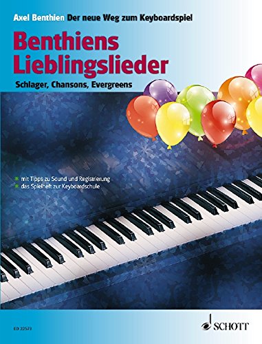 Benthiens Lieblingslieder: Schlager, Chansons, Evergreens. Keyboard/Klavier. Liederheft.