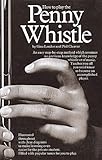 How To Play The Penny Whistle (Album): Noten für Tin Whistles (Penny & Tin Whistle)