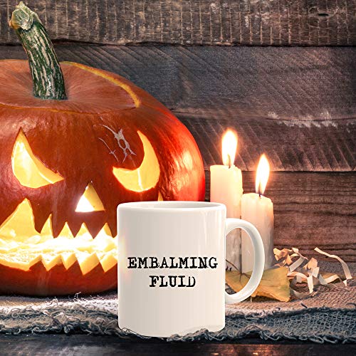 Raintree Mugs Funny Funeral Director Mortician Embalming Fluid Coffee Mug #TOP5