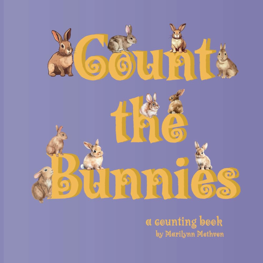 Count the Bunnies: A Counting Book