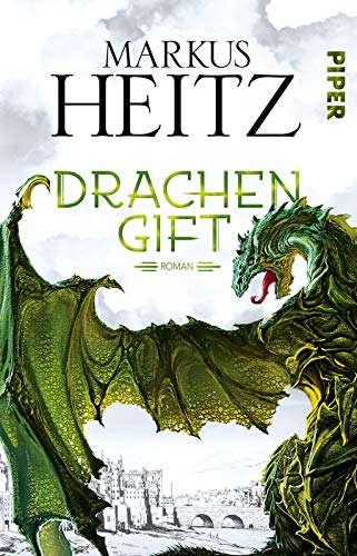 Drachengift (Die Drachen-Reihe 3): Roman