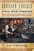 Abraham Lincoln Civil War Stories: Heartwarming Stories about Our Most Beloved President