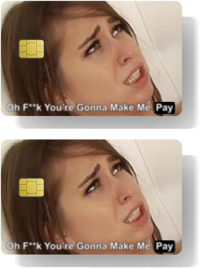 2Pcs You're Gonna Make Me Pay Credit Card Sticker Skin Funny Credit Card Sticker Credit Card skin cover Debit Card Stickers for Key, Debit, Credit, Bank Card Card Skin for