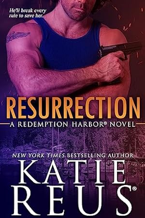 Resurrection (Redemption Harbor Series Book 1)