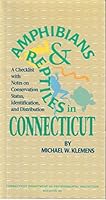Amphibians and Reptiles in Connecticut: A Checklist With Notes on Status, Identification, and Distribution (Dep Bulletin, No. 32) 0942085086 Book Cover