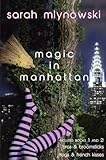 Magic in Manhattan: Bras & Broomsticks and Frogs & French Kisses