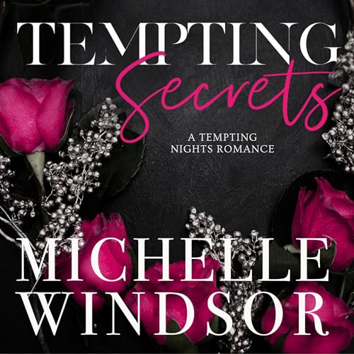 Listen to Tempting Secrets by Michelle Windsor episode artwork