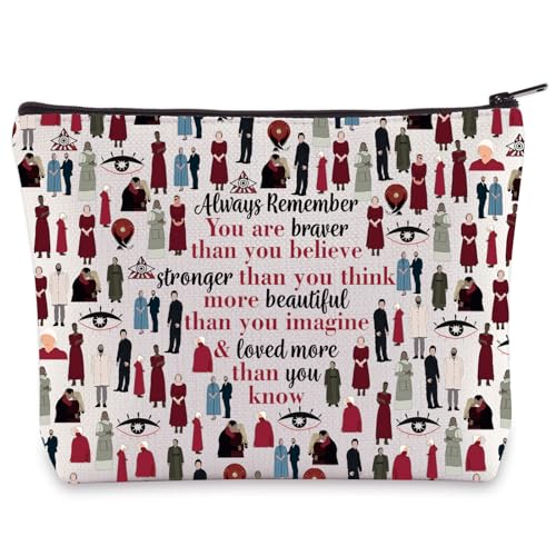 WZMPA Handmaid Offred Cosmetic Bag Lydia & Janine & Moira Fans Gift You are Braver Stronger Smarter Than You Think Handmaid Makeup Zipper Pouch Bag (Always Handmaid)