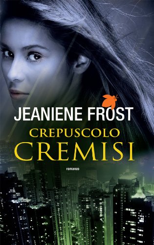 Crepuscolo cremisi (Fanucci Narrativa) Crepuscolo cremisi (Fanucci Narrativa)