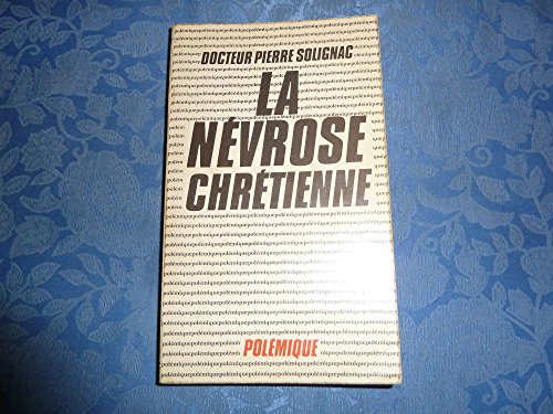 Télécharger La Névrose chrétienne PDF