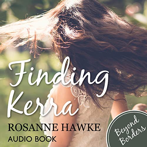 Finding Kerra by Rosanne Hawke episode artwork