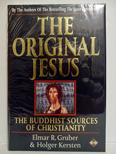  The Original Jesus: The Buddhist Sources of Christianity Livre PDF Gratuit