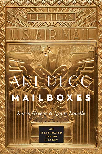 Art Deco Mailboxes: An Illustrated Design History