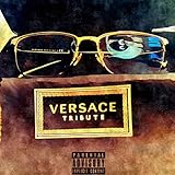  Versace Framez [Explicit]