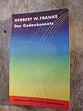Das Gedankennetz ; Ein utopisch-technischer Roman - Herbert W. Franke 