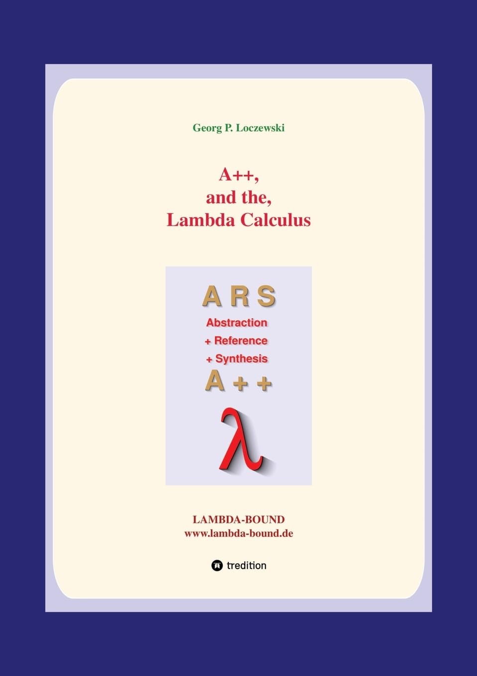 A++ and the Lambda Calculus: Principles of Functional Programming