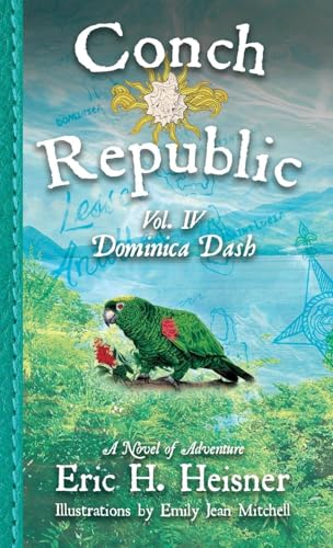 Conch Republic vol. 4: Dominica Dash