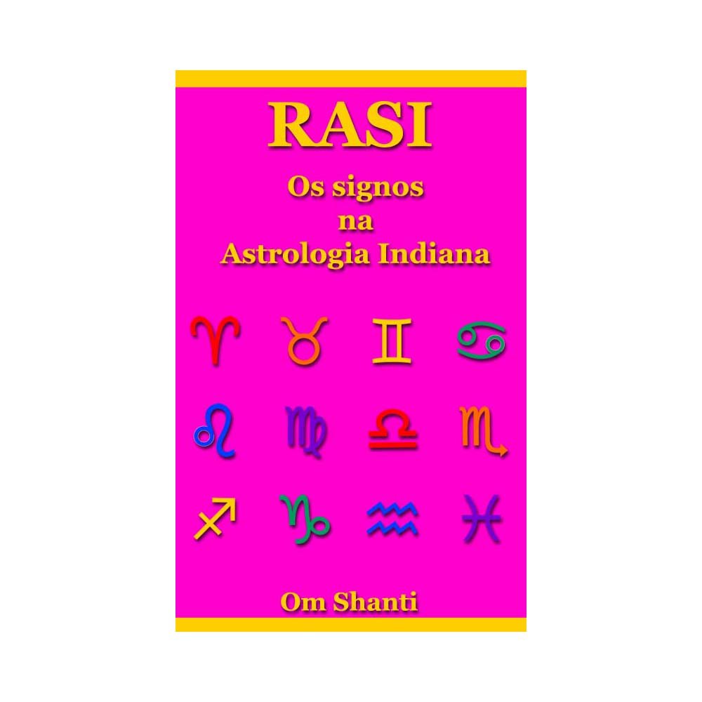 Rasi - Os Signos na Astrologia Indiana (Portuguese Edition)