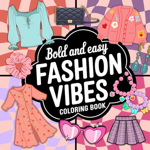 Bold & Easy Fashion Vibes Coloring Book l 52 Designs for Teens, Adults & Kids | Trendy Outfits & Accessories for Relaxation & Creativity | Square 8.5” x 8.5” (Bold & Easy Coloring) image 2