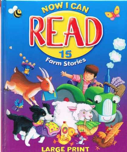 Now I Can Read: 15 Farm Stories