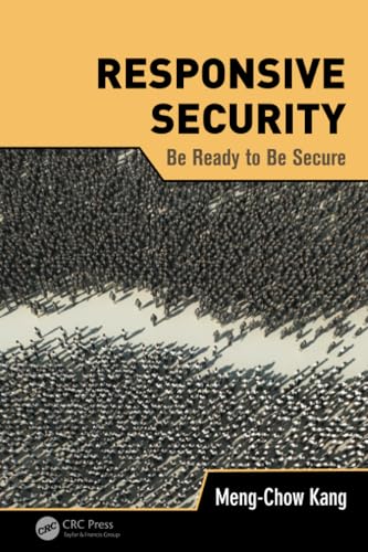 Responsive Security: Be Ready To Be Secure view 2