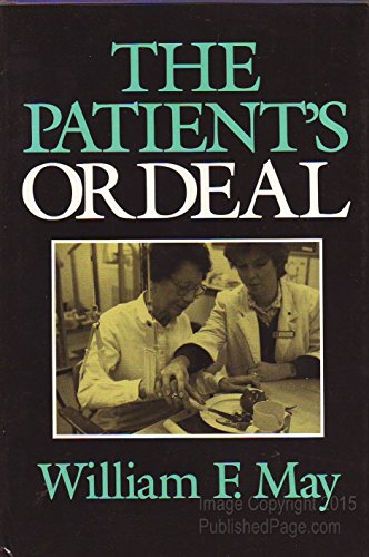 Patient's Ordeal (Medical Ethics) 0253337178 Book Cover