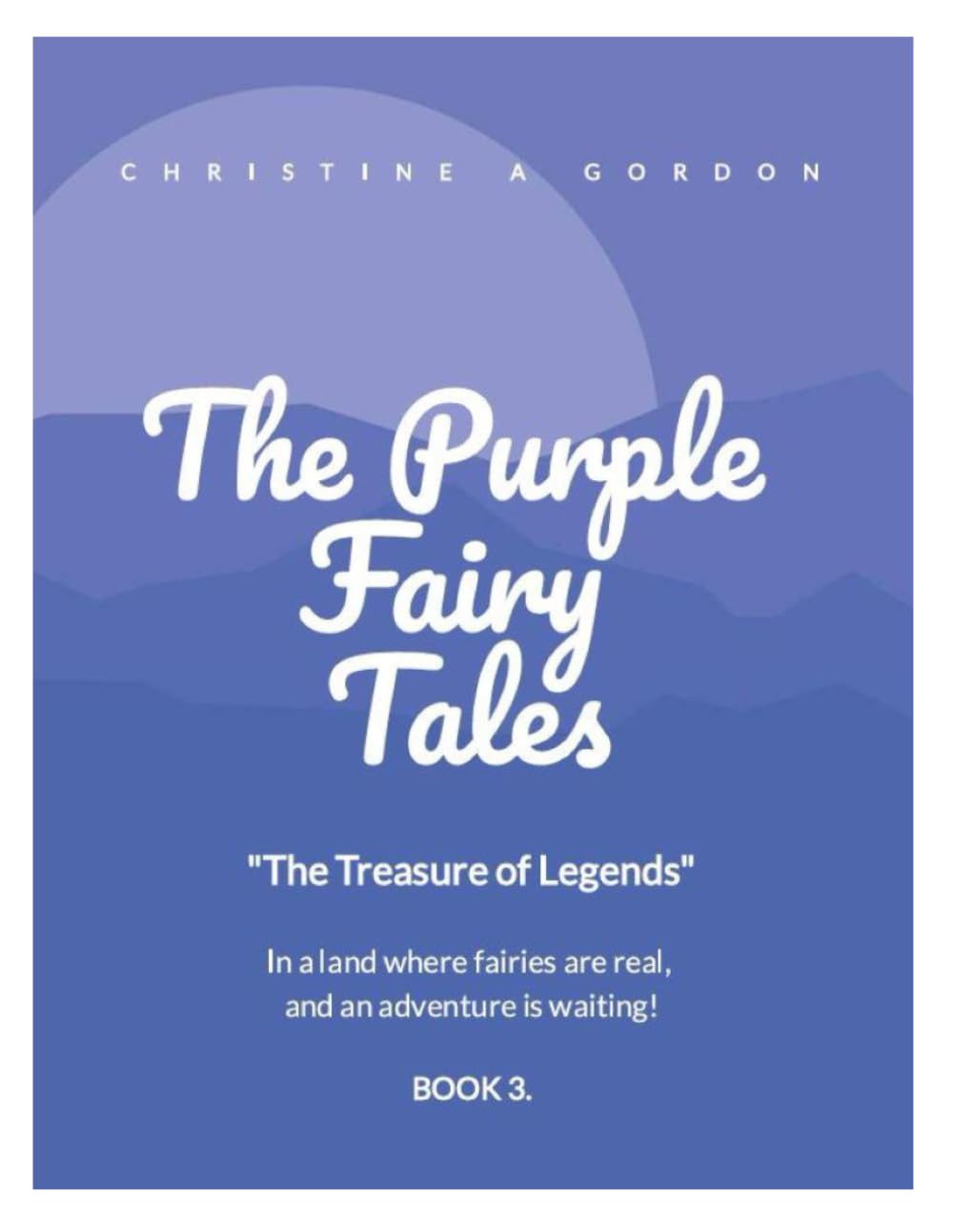 The Purple Fairy Tales: Book 3. The Treasure of Legends