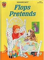 Flops Pretends 0874495806 Book Cover