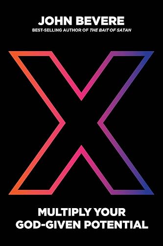 X: Multiply Your God-Given Potential