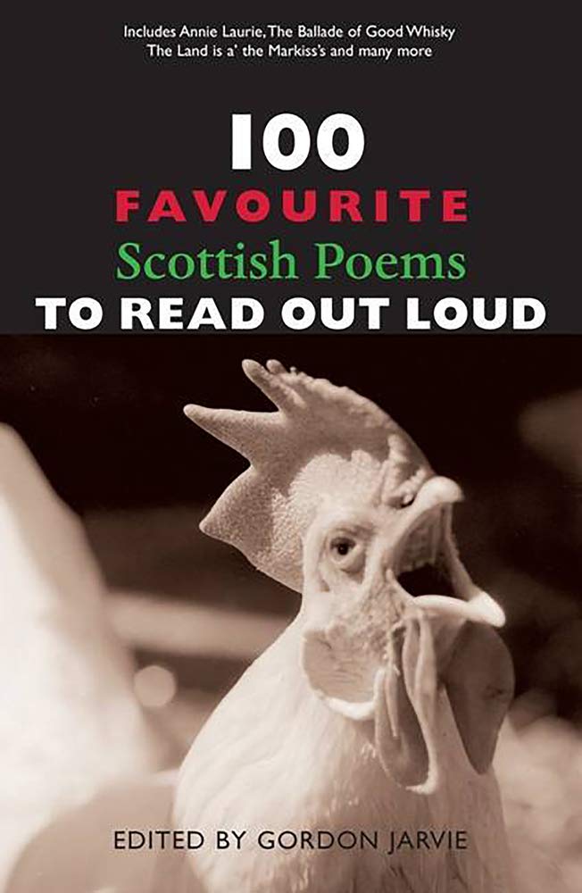 100 Favourite Scottish Poems to Read Out Loud (100 Favourite)
