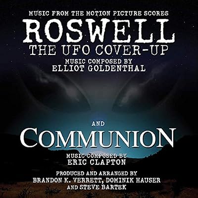 Roswell The Ufo Cover-Up/Communion