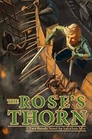 The Rose's Thorn 1500173118 Book Cover