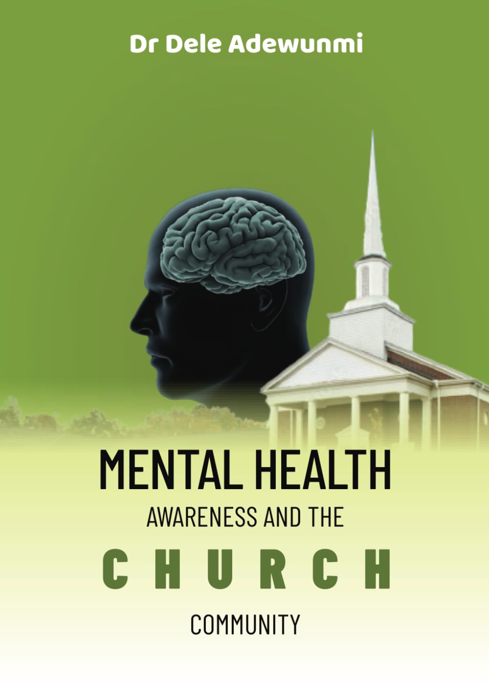 MENTAL HEALTH AWARENESS & THE CHURCH COMMUNITY
