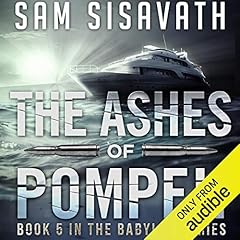 The Ashes of Pompeii Audiolibro Por Sam Sisavath arte de portada