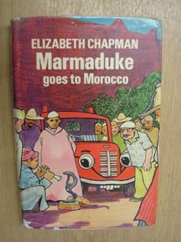 Hardcover Marmaduke goes to Morocco Book