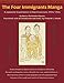 The Four Immigrants Manga : A Japanese Experience in San Francisco, 1904-1924