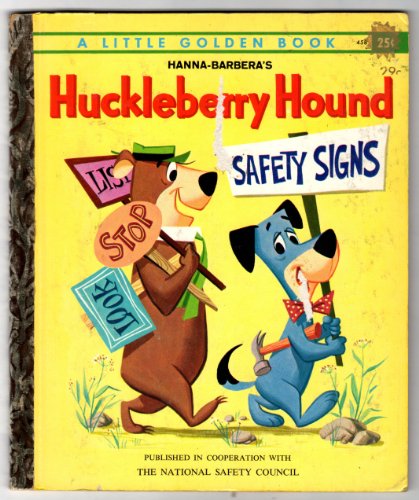 Huckleberry Hound Safety Signs B000MPESKG Book Cover
