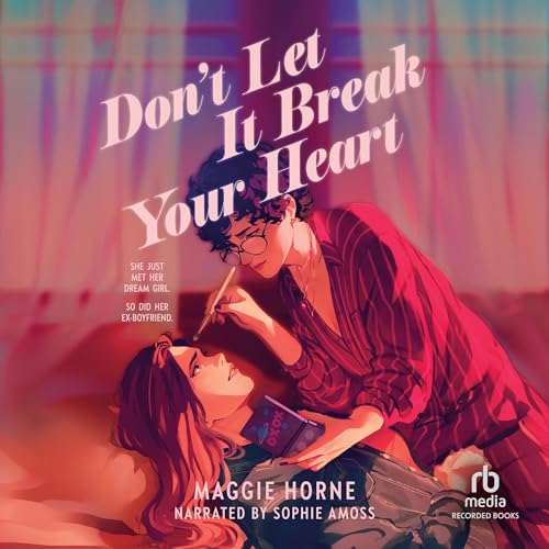 Don't Let It Break Your Heart [Written by Maggie Horne] episode artwork