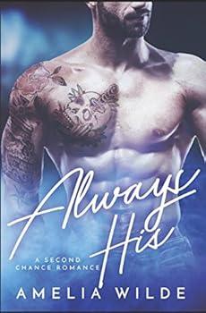Always His: A Second Chance Romance - Book #3 of the Second Chances