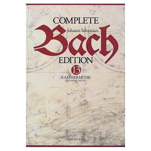 バッハ全集 (第13巻) 室内楽 | クリストフ・ヴォルフ, ウルリヒ・ライ