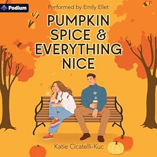 Pumpkin Spice & Everything Nice cover art