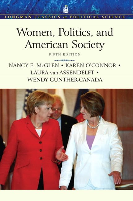 Women, Politics, and American Society (Longman Classics in Political Science) 5th Edition