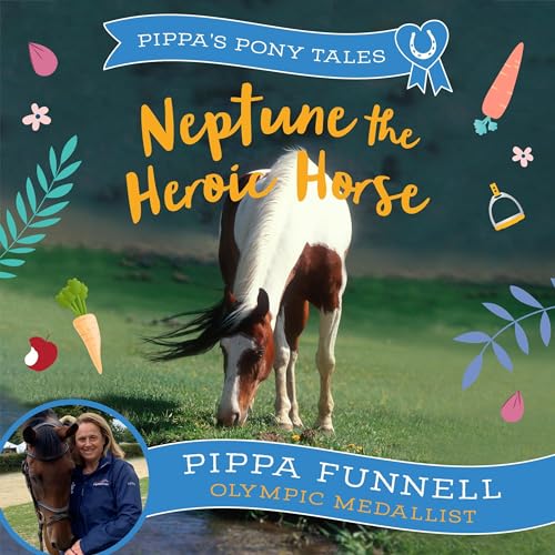 Neptune the Heroic Horse by Pippa Funnell episode artwork