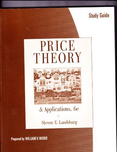 Study Guide to accompany Price Theory and Applications