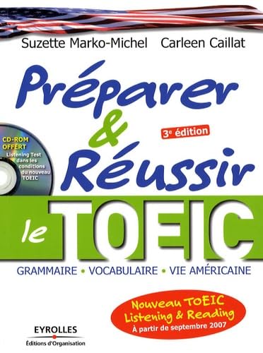 Préparer et réussir le nouveau TOEIC: Listening and Reading